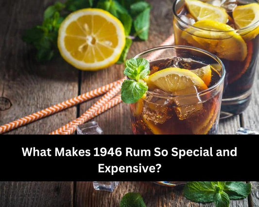 What Makes 1946 Rum So Special and Expensive?